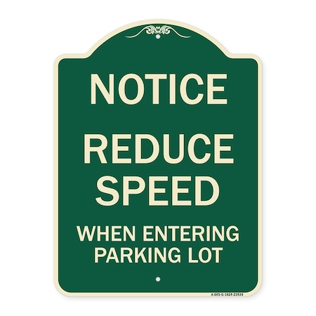 Signmission Reduce Speed When Entering Parking Lot Heavy-Gauge Aluminum Sign, 24" x 18", G-1824-23534 A-DES-G-1824-23534